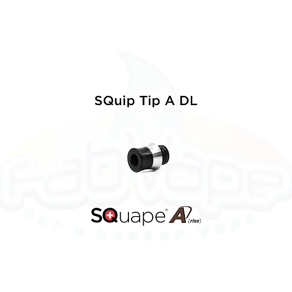 SQuip Tip A[rise] DL